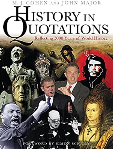 History in Quotations by Cohen and Major