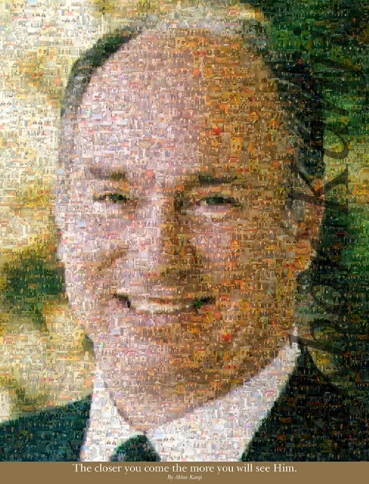 His Highness the Aga Khan, the closer you come the more you will see him