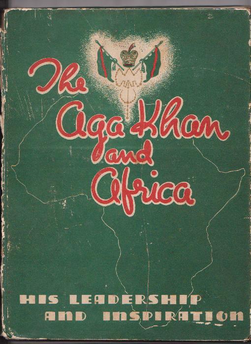 Aga Khan in Africa souvenir 1945 Mozambique and South Africa